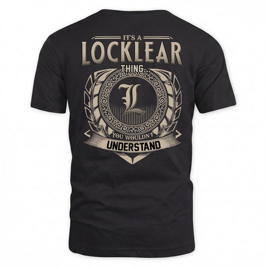 LOCKLEAR HH88-K2–Personalized Name Quote Apparel “It’s a/an NAME Thing You Wouldn’t Understand”
