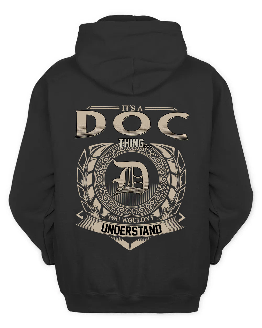 DOC HH88-K2–Personalized Name Quote Apparel “It’s a/an NAME Thing You Wouldn’t Understand”