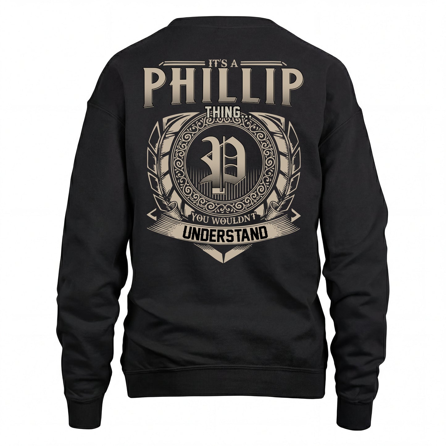 PHILLIP HH88-K2–Personalized Name Quote Apparel “It’s an NAME Thing You Wouldn’t Understand”