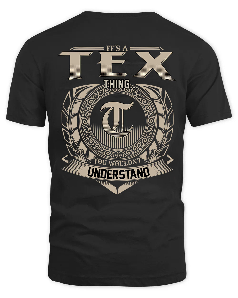 TEX HH88-K2–Personalized Name Quote Apparel “It’s a/an NAME Thing You Wouldn’t Understand”