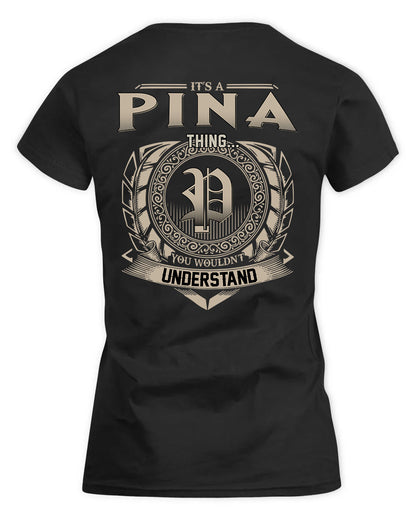 PINALES HH88-K2–Personalized Name Quote Apparel “It’s a/an NAME Thing You Wouldn’t Understand”