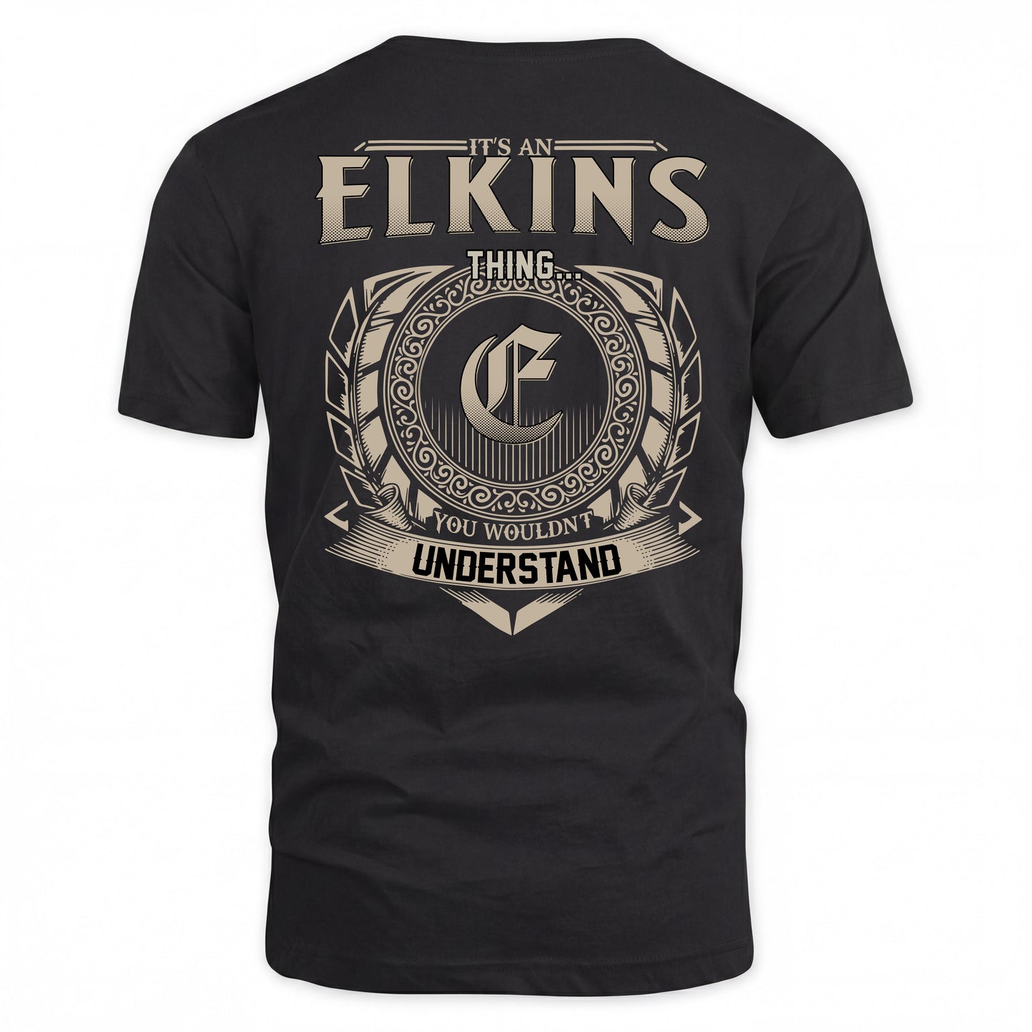 ELKINS HH88-K2–Personalized Name Quote Apparel “It’s a/an NAME Thing You Wouldn’t Understand”