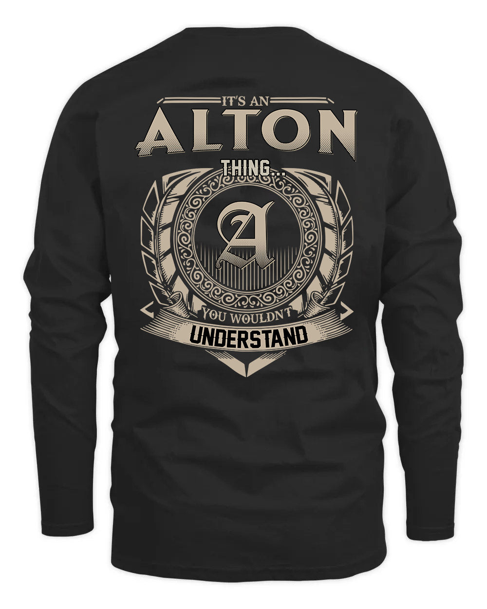 ALTON HH88-K2–Personalized Name Quote Apparel “It’s a/an NAME Thing You Wouldn’t Understand”