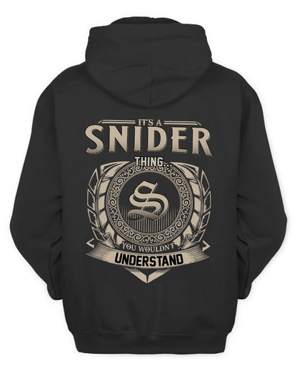 SNIDER HH88-K2–Personalized Name Quote Apparel “It’s a/an NAME Thing You Wouldn’t Understand”