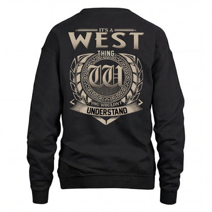 WEST HH88-K2–Personalized Name Quote Apparel “It’s an NAME Thing You Wouldn’t Understand”