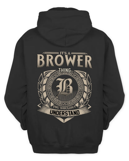 BROWER HH88-K2–Personalized Name Quote Apparel “It’s a/an NAME Thing You Wouldn’t Understand”