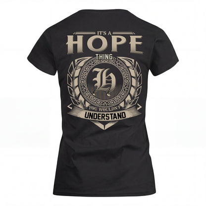 HOPE HH88-K2–Personalized Name Quote Apparel “It’s an NAME Thing You Wouldn’t Understand”
