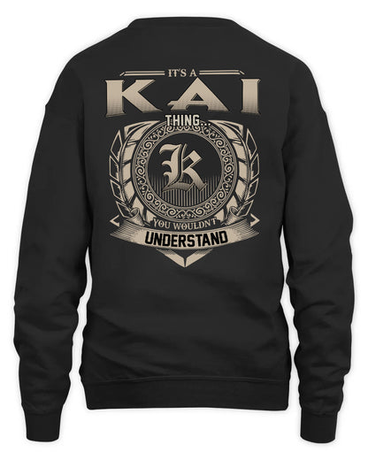 KAI HH88-K2–Personalized Name Quote Apparel “It’s a/an NAME Thing You Wouldn’t Understand”