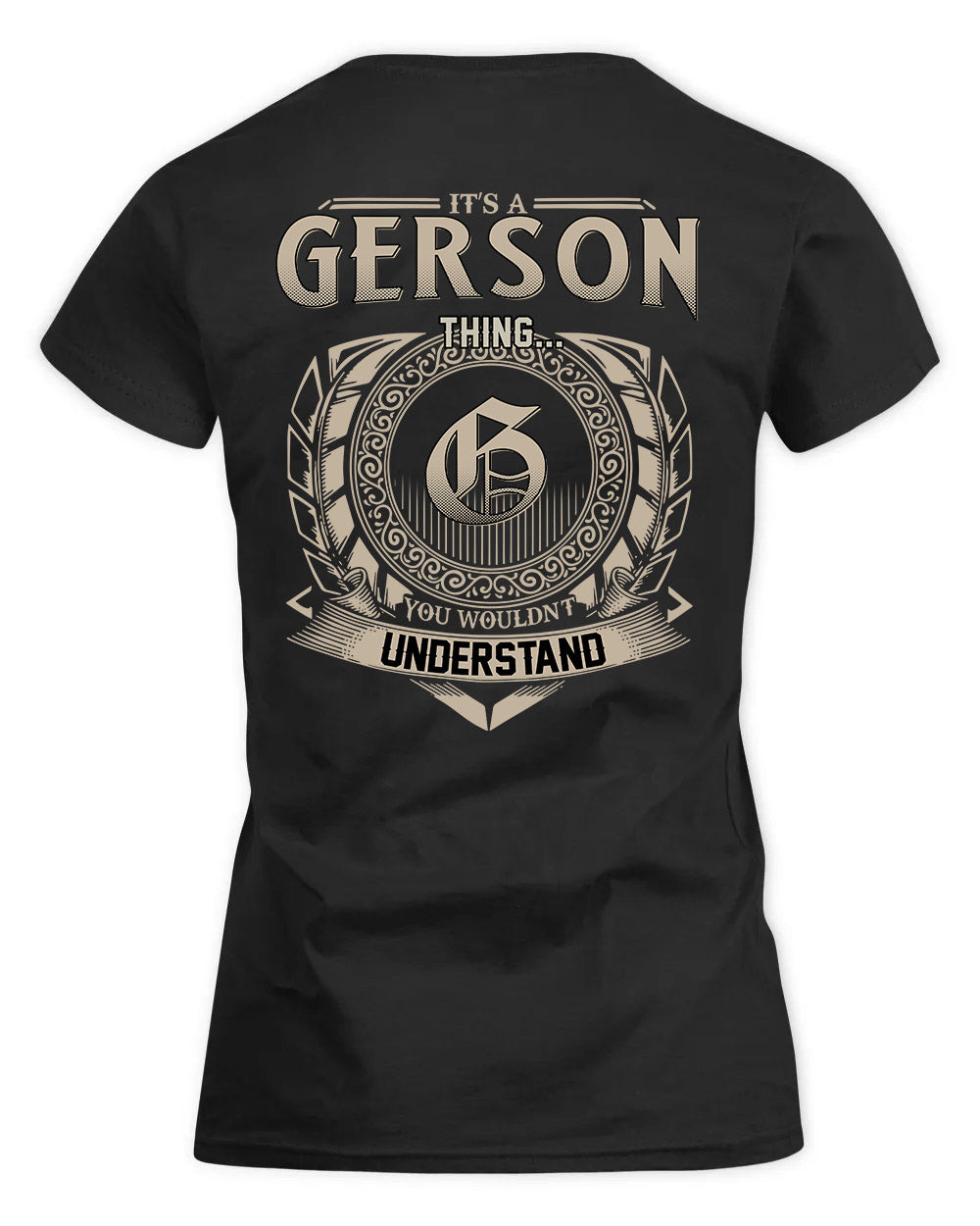 GERSON HH88-K2–Personalized Name Quote Apparel “It’s a/an NAME Thing You Wouldn’t Understand”