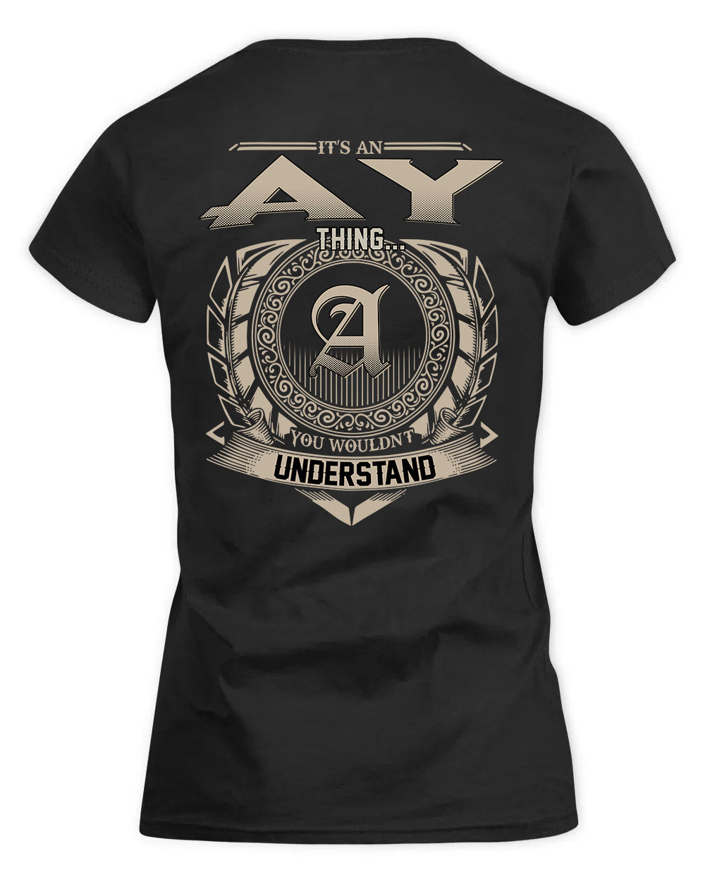 AY HH88-K2–Personalized Name Quote Apparel “It’s a/an NAME Thing You Wouldn’t Understand”