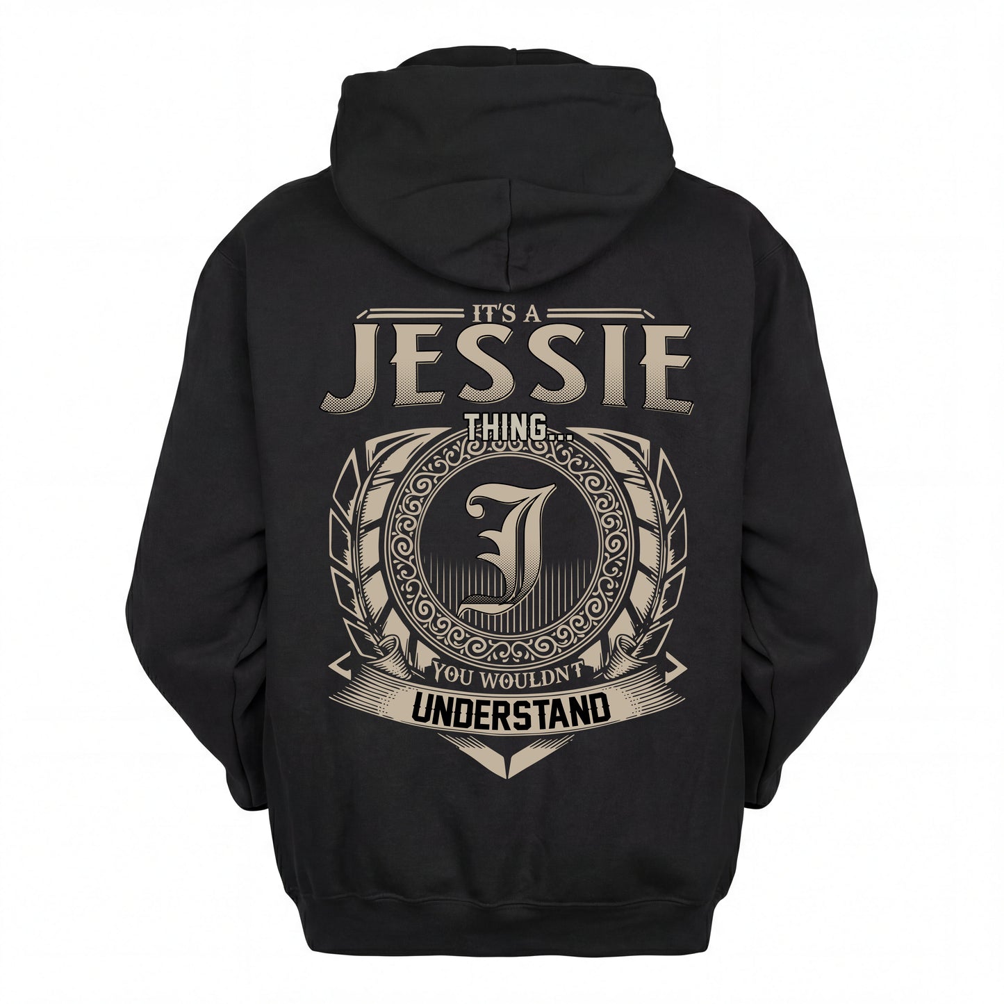 JESSIE HH88-K2–Personalized Name Quote Apparel “It’s an NAME Thing You Wouldn’t Understand”