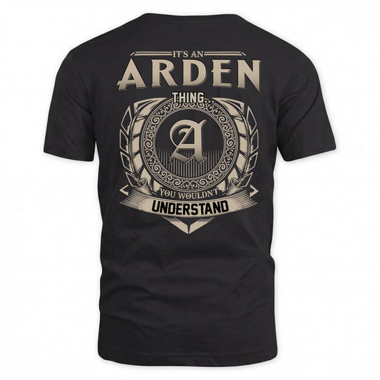 ARDEN HH88-K2–Personalized Name Quote Apparel “It’s a/an NAME Thing You Wouldn’t Understand”