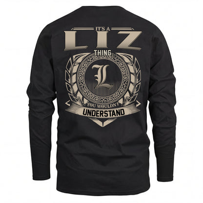LIZ HH88-K2–Personalized Name Quote Apparel “It’s an NAME Thing You Wouldn’t Understand”