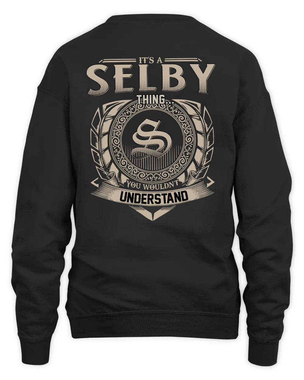 SELBY HH88-K2–Personalized Name Quote Apparel “It’s a/an NAME Thing You Wouldn’t Understand”