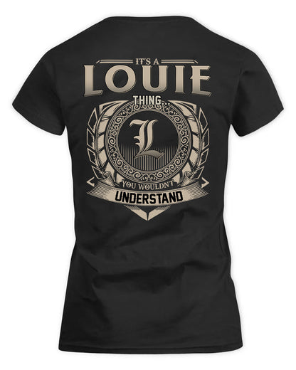 LOUIE HH88-K2–Personalized Name Quote Apparel “It’s a/an NAME Thing You Wouldn’t Understand”