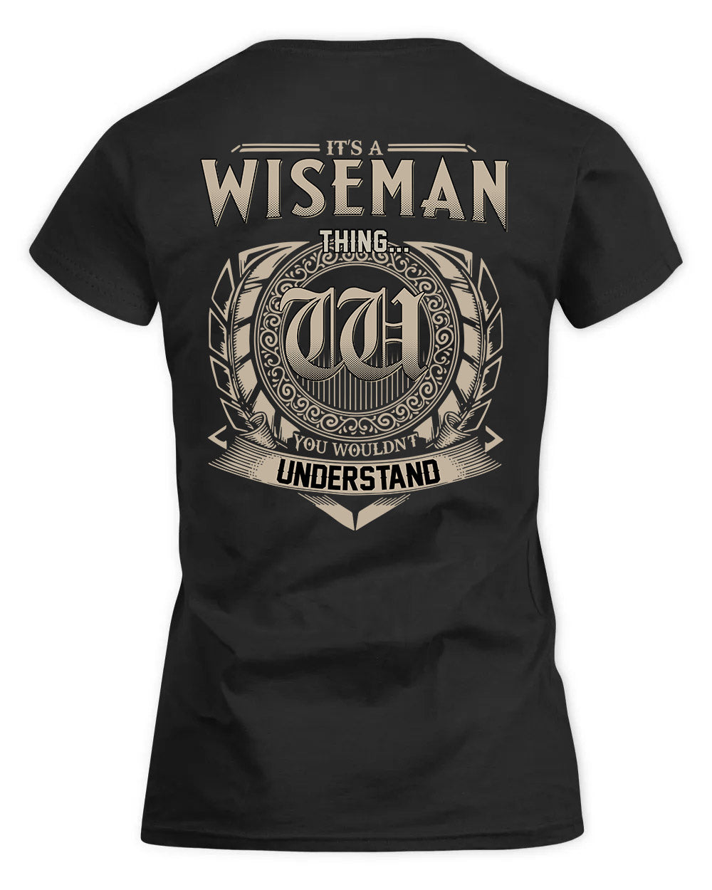 WITHERS HH88-K2–Personalized Name Quote Apparel “It’s a/an NAME Thing You Wouldn’t Understand”