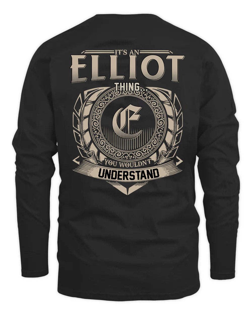 ELLIOT HH88-K2–Personalized Name Quote Apparel “It’s a/an NAME Thing You Wouldn’t Understand”