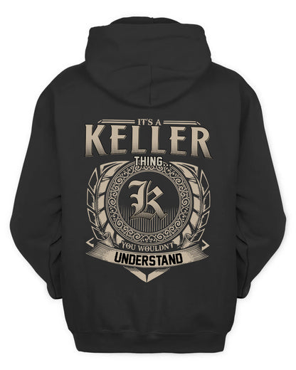 KELLER HH88-K2–Personalized Name Quote Apparel “It’s a/an NAME Thing You Wouldn’t Understand”