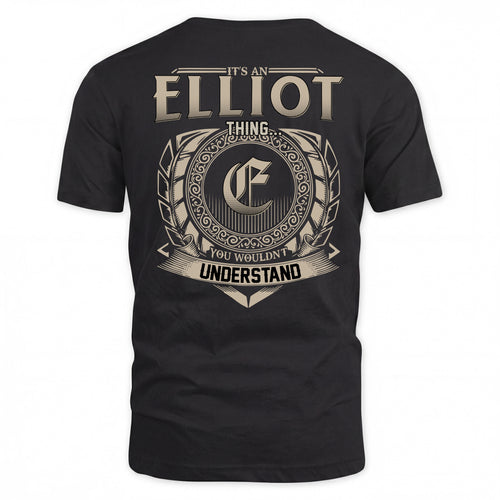 ELLIOT HH88-K2–Personalized Name Quote Apparel “It’s a/an NAME Thing You Wouldn’t Understand”