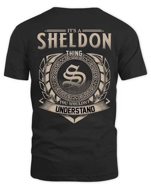SHELDON HH88-K2–Personalized Name Quote Apparel “It’s a/an NAME Thing You Wouldn’t Understand”