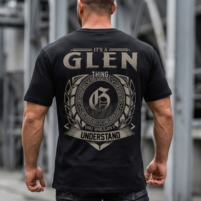 GLEN HH88-K2–Personalized Name Quote Apparel “It’s a/an NAME Thing You Wouldn’t Understand”
