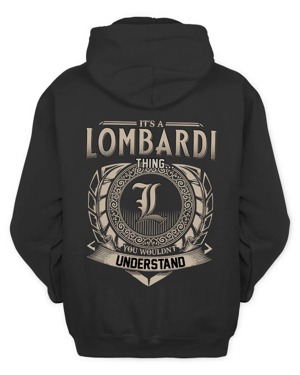 LOMBARDI HH88-K2–Personalized Name Quote Apparel “It’s a/an NAME Thing You Wouldn’t Understand”