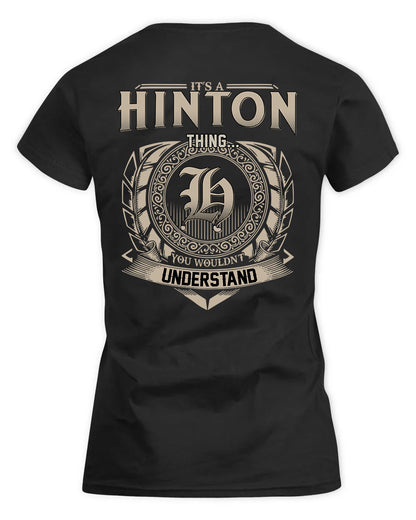 HINTON HH88-K2–Personalized Name Quote Apparel “It’s a/an NAME Thing You Wouldn’t Understand”