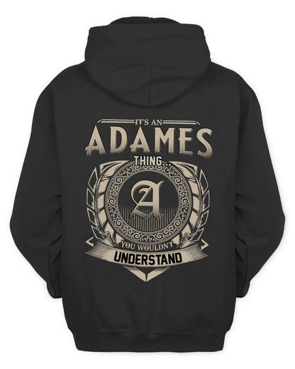 ADAMES HH88-K2–Personalized Name Quote Apparel “It’s a/an NAME Thing You Wouldn’t Understand”