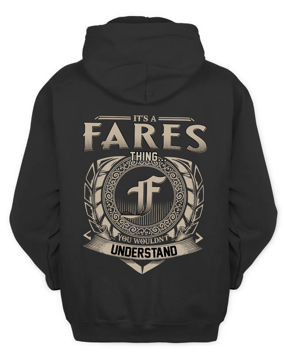FARES HH88-K2–Personalized Name Quote Apparel “It’s a/an NAME Thing You Wouldn’t Understand”