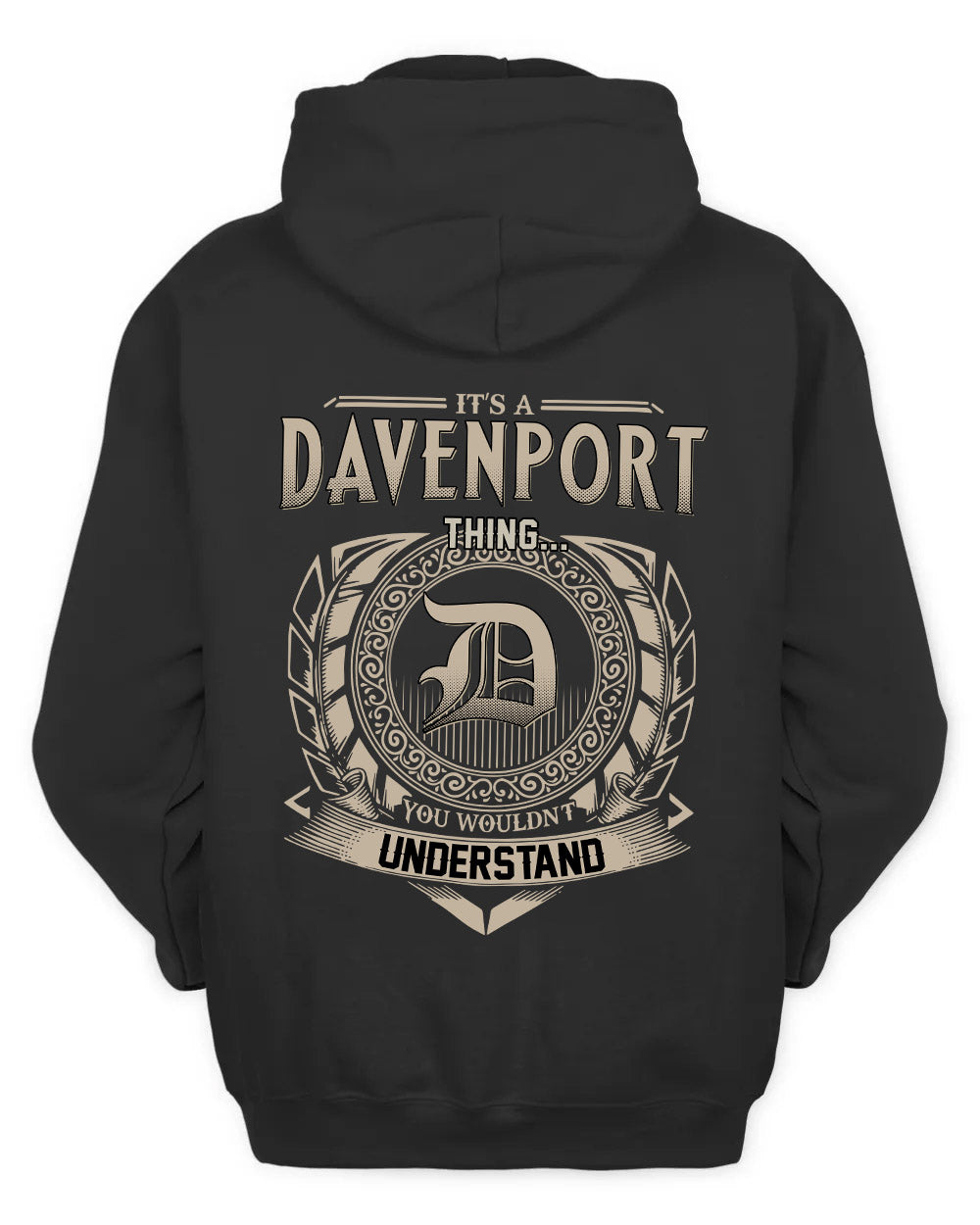 DAVENPORT HH88-K2–Personalized Name Quote Apparel “It’s a/an NAME Thing You Wouldn’t Understand”