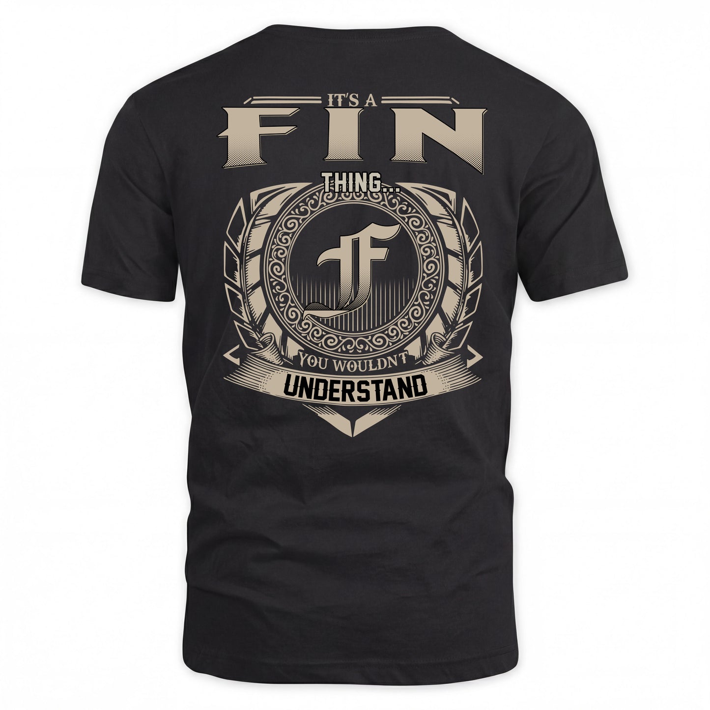 FIN HH88-K2–Personalized Name Quote Apparel “It’s a/an NAME Thing You Wouldn’t Understand”
