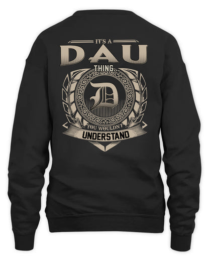 DAU HH88-K2–Personalized Name Quote Apparel “It’s a/an NAME Thing You Wouldn’t Understand”