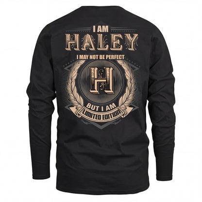 HALEY 2K-101–Personalized Name Quote Apparel “I Am NAME May Not Be Perfect But I Am Limited Edition”