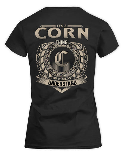 CORN HH88-K2–Personalized Name Quote Apparel “It’s a/an NAME Thing You Wouldn’t Understand”