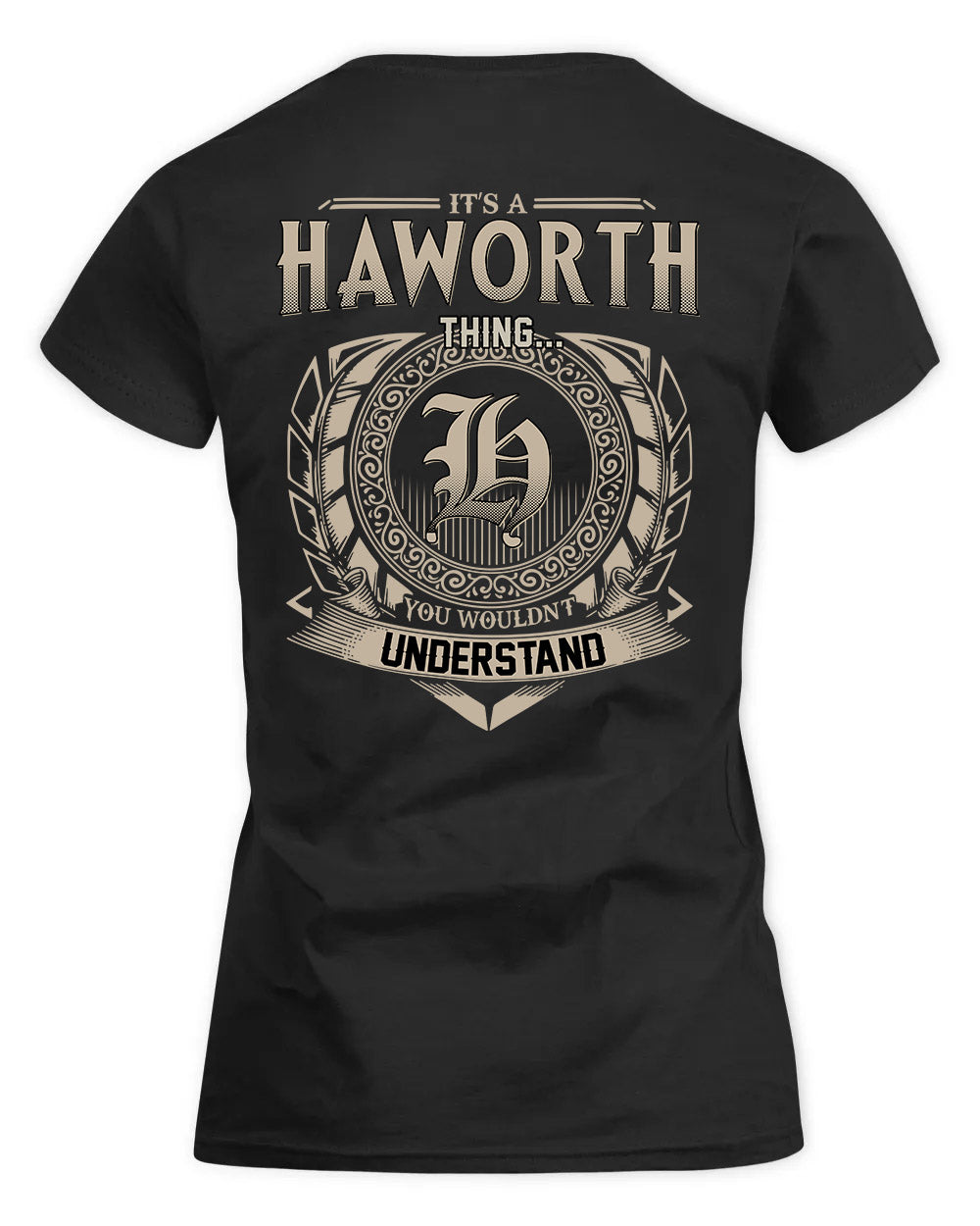 HAWORTH HH88-K2–Personalized Name Quote Apparel “It’s a/an NAME Thing You Wouldn’t Understand”