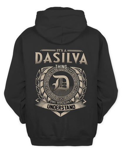 DASILVA HH88-K2–Personalized Name Quote Apparel “It’s a/an NAME Thing You Wouldn’t Understand”