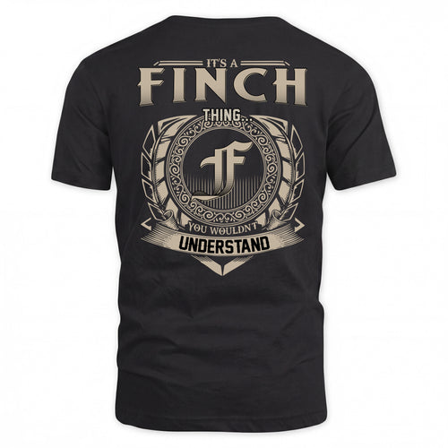 FINCH HH88-K2–Personalized Name Quote Apparel “It’s a/an NAME Thing You Wouldn’t Understand”
