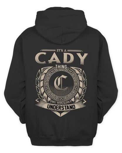 CADY HH88-K2–Personalized Name Quote Apparel “It’s a/an NAME Thing You Wouldn’t Understand”