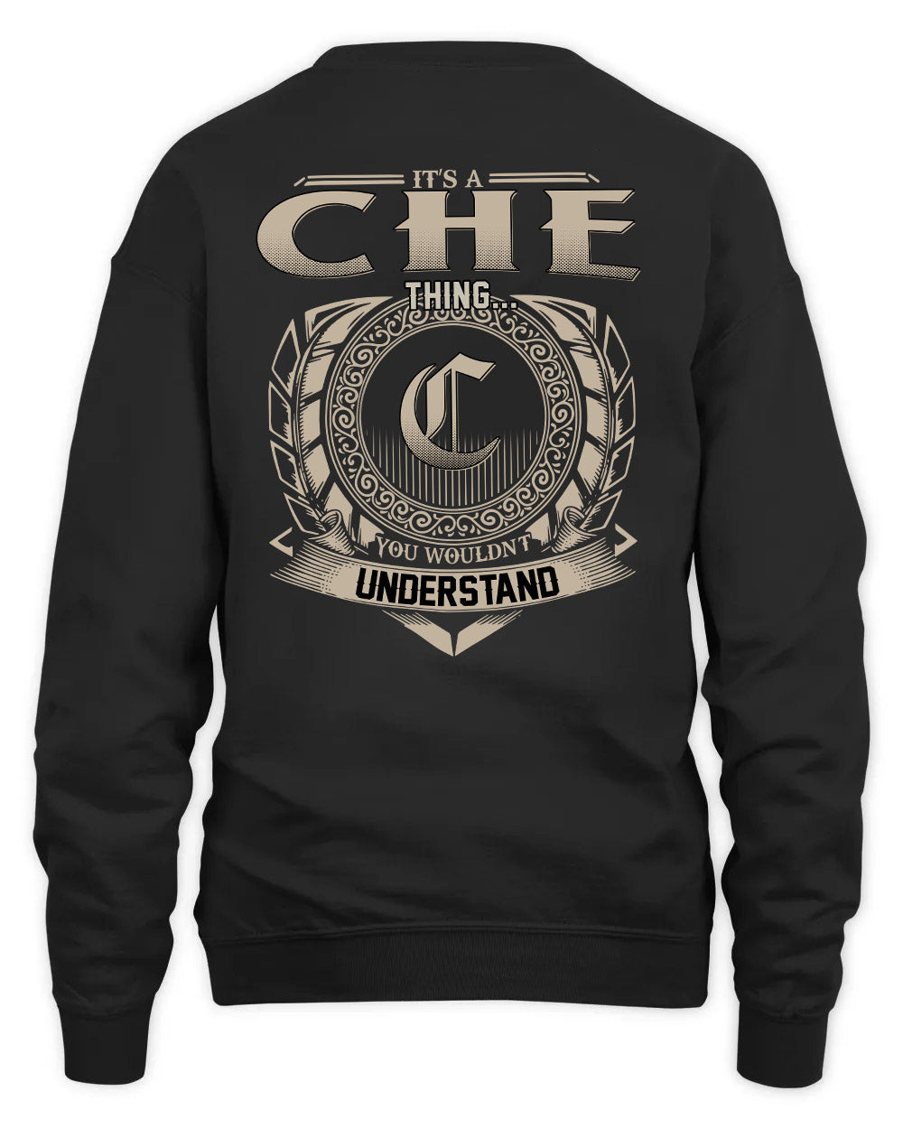 CHE HH88-K2–Personalized Name Quote Apparel “It’s a/an NAME Thing You Wouldn’t Understand”