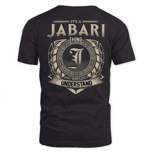 JABARI HH88-K2–Personalized Name Quote Apparel “It’s a/an NAME Thing You Wouldn’t Understand”