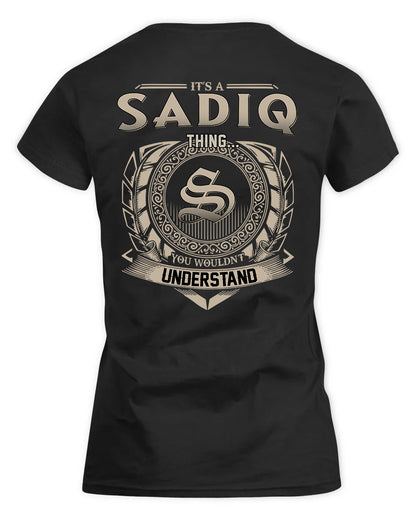 SADLER HH88-K2–Personalized Name Quote Apparel “It’s a/an NAME Thing You Wouldn’t Understand”