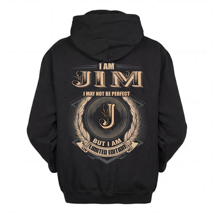 JIM 2K-101–Personalized Name Quote Apparel “I Am NAME May Not Be Perfect But I Am Limited Edition”