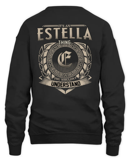 ESTELLA HH88-K2–Personalized Name Quote Apparel “It’s a/an NAME Thing You Wouldn’t Understand”