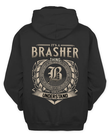 BRASHER HH88-K2–Personalized Name Quote Apparel “It’s a/an NAME Thing You Wouldn’t Understand”