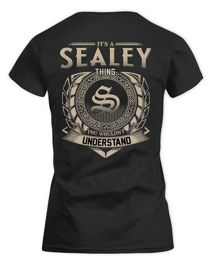 SEALY HH88-K2–Personalized Name Quote Apparel “It’s a/an NAME Thing You Wouldn’t Understand”
