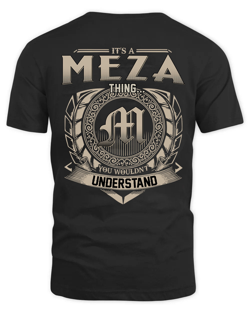 MEZA HH88-K2–Personalized Name Quote Apparel “It’s a/an NAME Thing You Wouldn’t Understand”