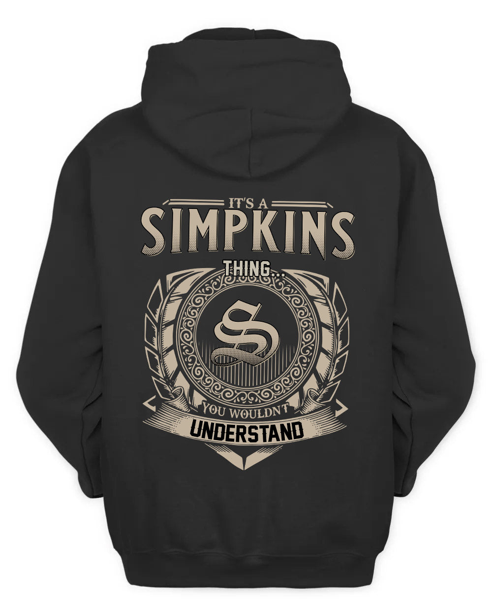 SIMPKINS HH88-K2–Personalized Name Quote Apparel “It’s a/an NAME Thing You Wouldn’t Understand”