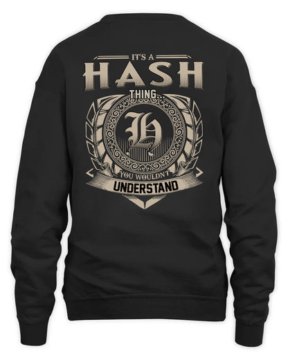 HASH HH88-K2–Personalized Name Quote Apparel “It’s a/an NAME Thing You Wouldn’t Understand”