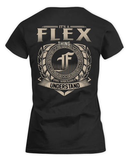 FLEX HH88-K2–Personalized Name Quote Apparel “It’s a/an NAME Thing You Wouldn’t Understand”