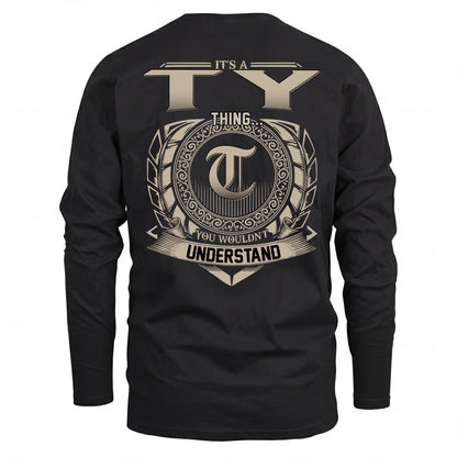 TY HH88-K2–Personalized Name Quote Apparel “It’s an NAME Thing You Wouldn’t Understand”